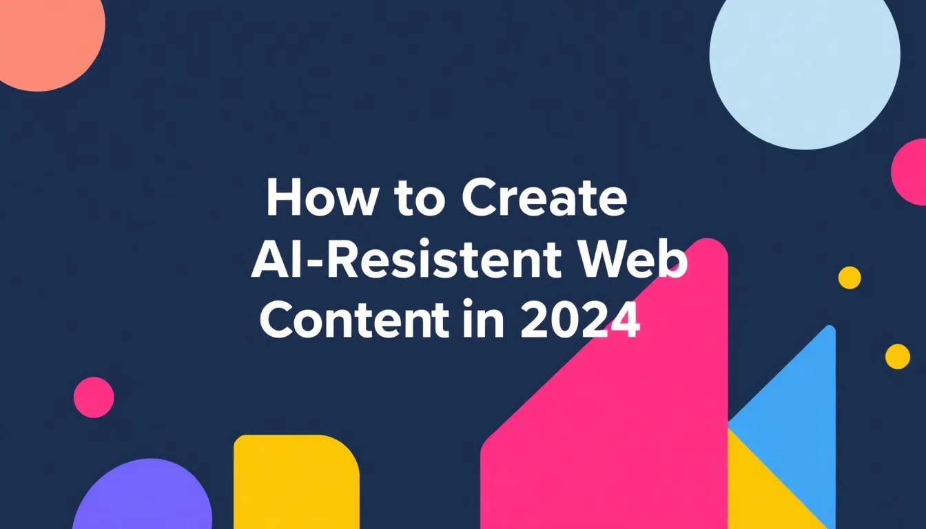 COMO CRIAR CONTEÚDO WEB RESISTENTE À ERA DA IA EM 2024